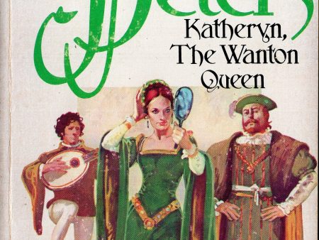 Katheryn, The Wanton Queen For Cheap