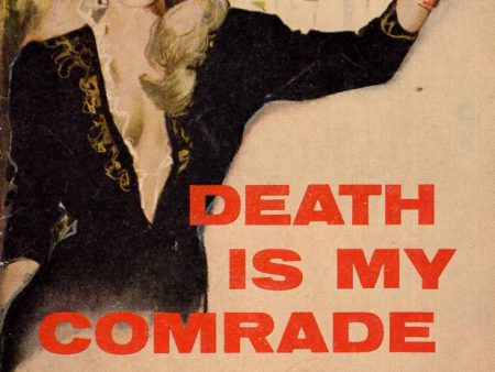 Death is my Comrade For Sale